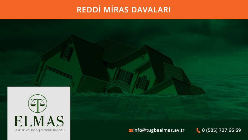 Reddi Miras Davaları